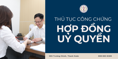 Công chứng hợp đồng uỷ quyền
